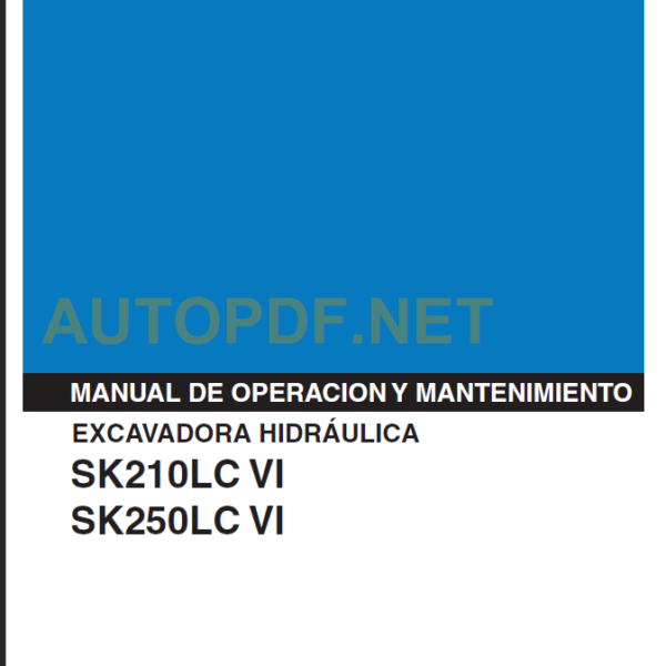 SK210LC VI MANUAL DE OPERACION Y MANTENIMIENTO