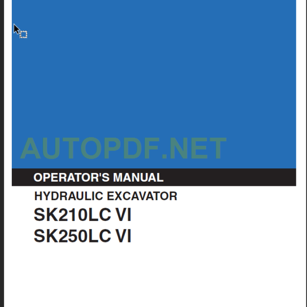 SK210LC VI-SK250LC VI OPERATOR'S MANUAL