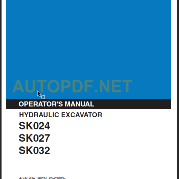 SK024-SK037-SK032 OPERATORS MANUAL