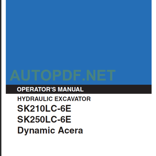 SK210LC-6E-SK250LC-6E OPERATORS MANUAL