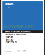 SK100-SK120-SK120LC MARK IV OPERATOR'S MANUAL