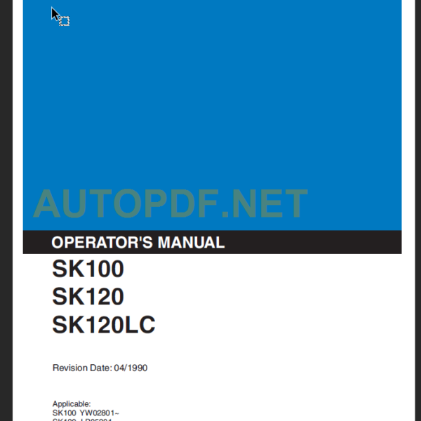 SK100-SK120-SK120LC OPERATOR'S MANUAL 1990