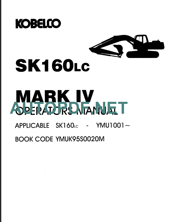 SK160LC MARK IV OPERATORS MANUAL