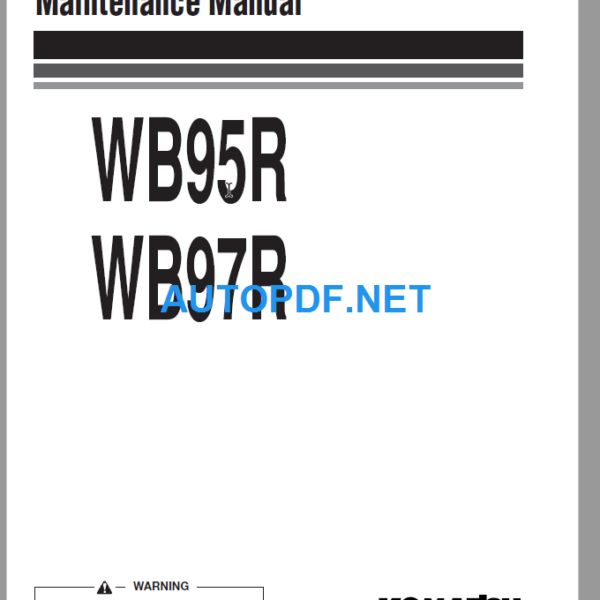 WB95R, WB97R Repair and Maintenance Manual