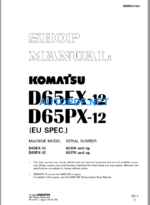 Komatsu D65EX PX-12 (EU SPEC) Shop Manual