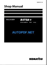 Komatsu D375A-8 Shop Manual