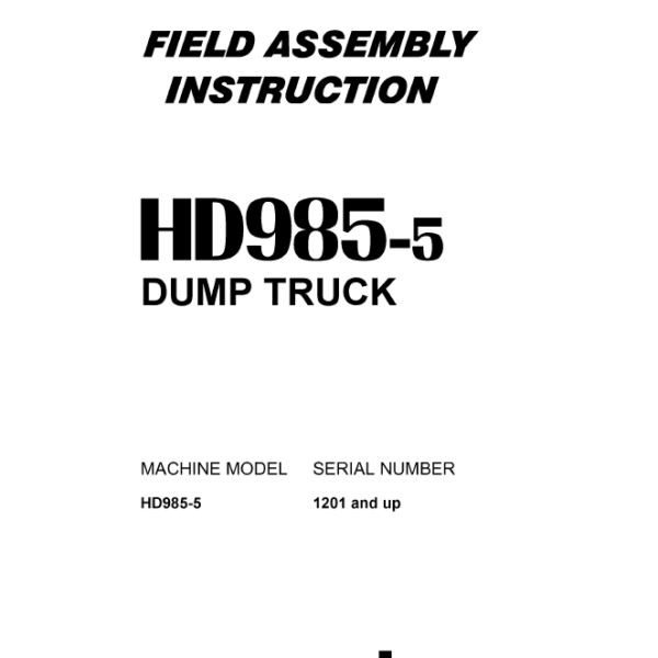 HD985-5 Field Assembly Instruction (1021 and up) (GEN00028-00)