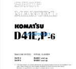 Komatsu Dozer D41EP-6 Shop Manual