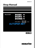 Komatsu Dozer D65EX-16 D65PX-16 D65WX-16 Shop Manual