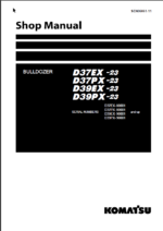 Komatsu D37EX-23 D37PX-23 D39EX-23 D39PX-23 Shop Manual