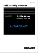 Komatsu Dozer D155AXI-8E0 Field Assembly Instruction