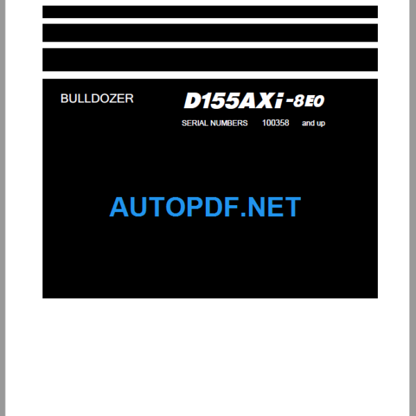 Komatsu Dozer D155AXI-8E0 Field Assembly Instruction (100358 and up)