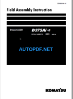 Komatsu Dozer D375AI-8 Field Assembly Instruction