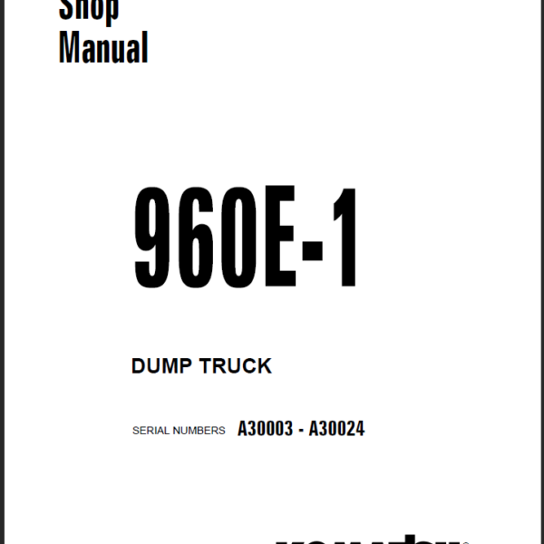 Komatsu 960E-1 (A30003-A30024) Shop Manual