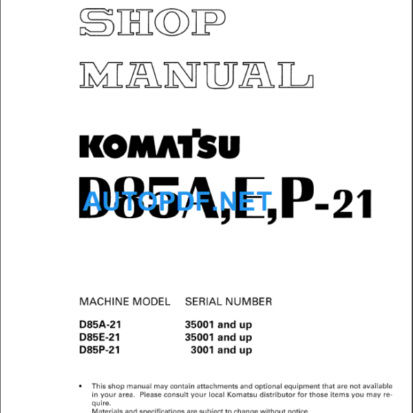 D85A E(35001 and up) P-21 Shop Manual (3001 and up)