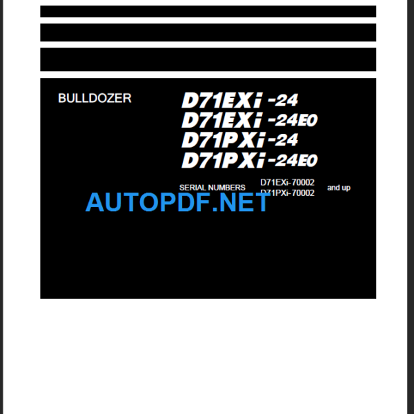 D71EXi PXi-24 (70002 and up) Shop Manual