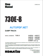 Komatsu 730E-8 (A40004 - A40017 A40035 - A40040 A40045 - A40064 A40067 and up) Shop Manual