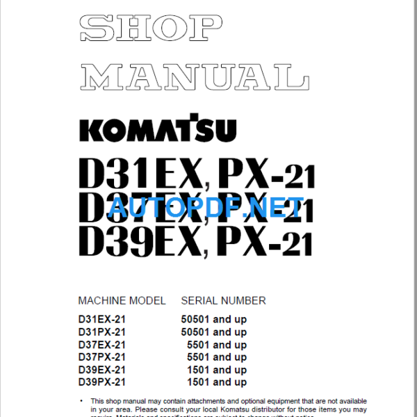 Komatsu Dozer D31EXPX-21 D37EXPX-21 D39EXPX-21 Shop Manual