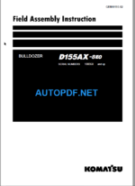 Komatsu Dozer D155AX-8E0 Field Assembly Instruction