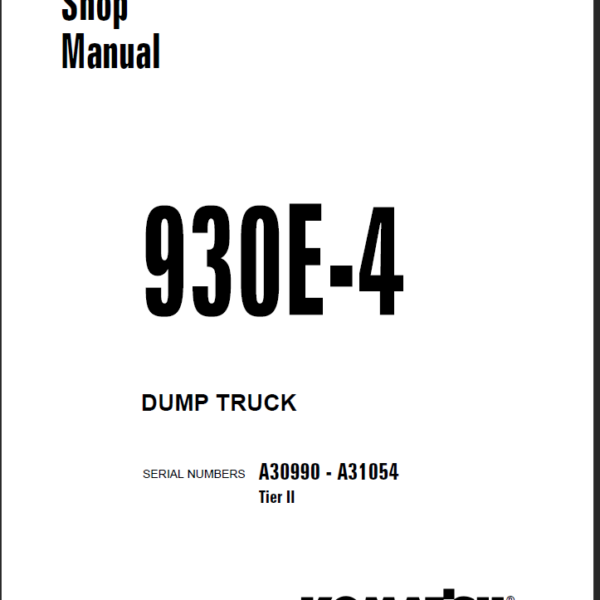 Komatsu 930E-4 (A30990 - A31054) Shop Manual