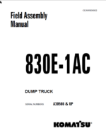 Komatsu 830E-1AC Field Assembly Manual (A30566 & UP)