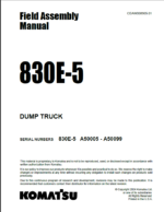 Komatsu 830E-5 Field Assembly Manual (A50005 - A50099)