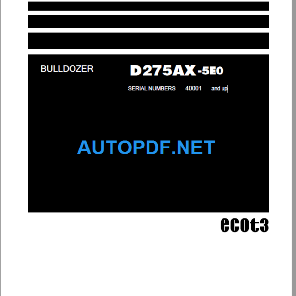 D275AX-5E0 Field Assembly Instruction