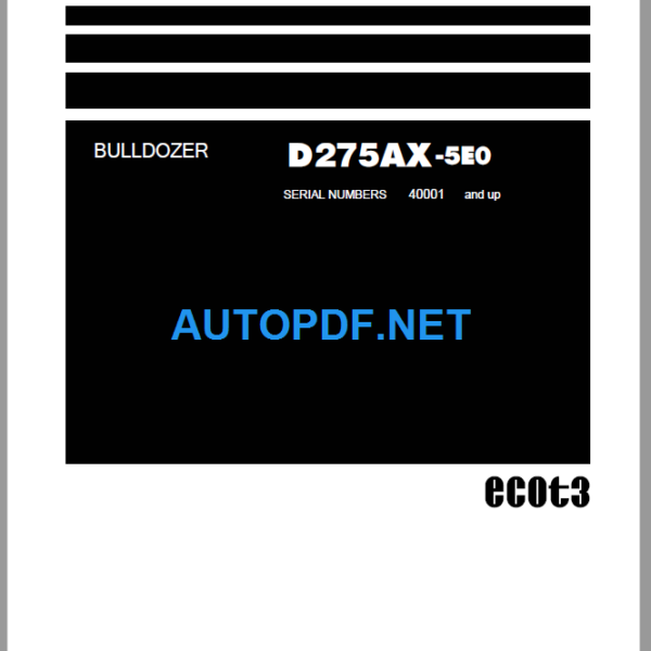 D275AX-5E0 Field Assembly Instruction (40001 and up)