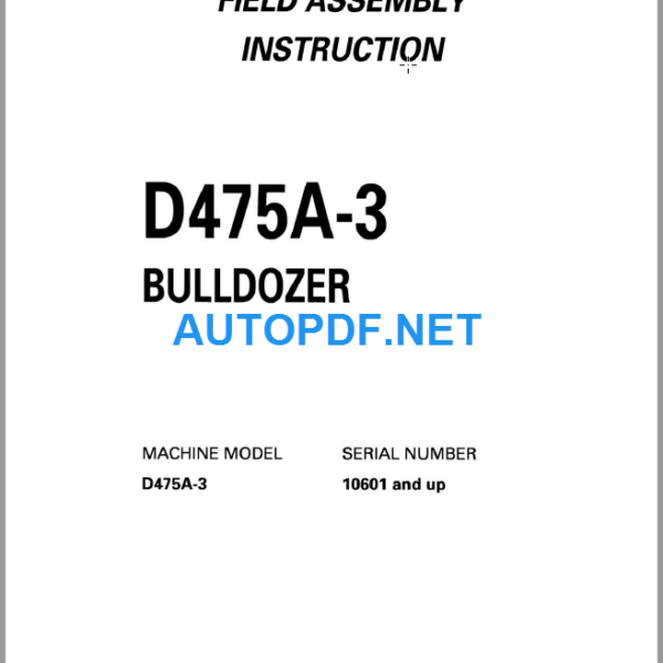 D475A-3 Field Assembly Instruction