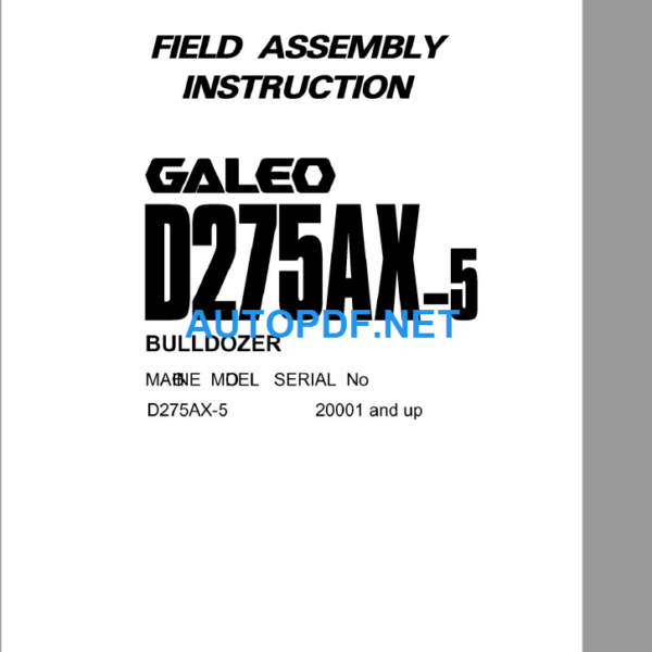 D275AX-5 Field Assembly Instruction