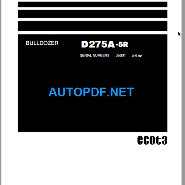 D275A-5R Field Assembly Instruction (35001 and up)