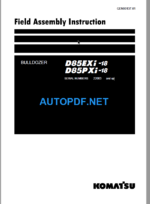 Komatsu Dozer D85EXI-18 D85PXI-18 Field Assembly Instruction