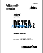 Komatsu Dozer D575A-2 Field Assembly Instruction