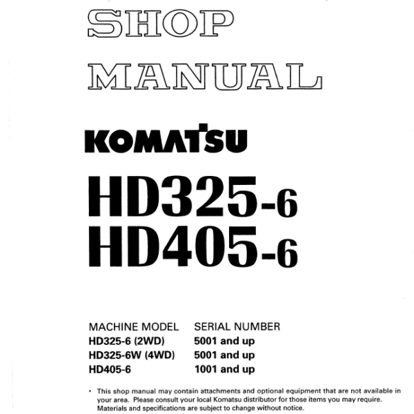 Komatsu HD325-6 HD405-6 Shop Manual