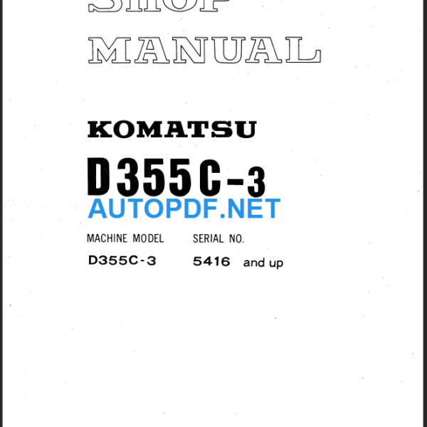 D355C-3 Shop Manual (5416 and up)