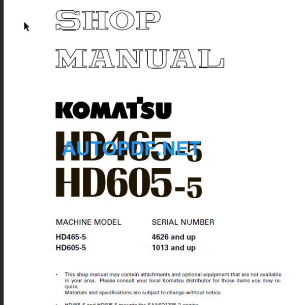 HD465-5 4626 and up HD605-5 1013 and up Shop Manual