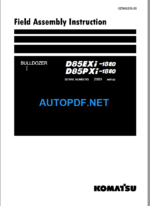 D85EXI-18E0 D85PXI-18E0 Field Assembly Instruction (25001 and up)