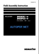 D85EXI-18 D85PXI-18 Field Assembly Instruction (25001 and up)