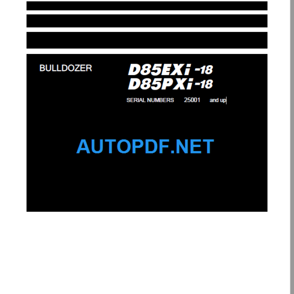 D85EXI-18 D85PXI-18 Field Assembly Instruction (25001 and up)