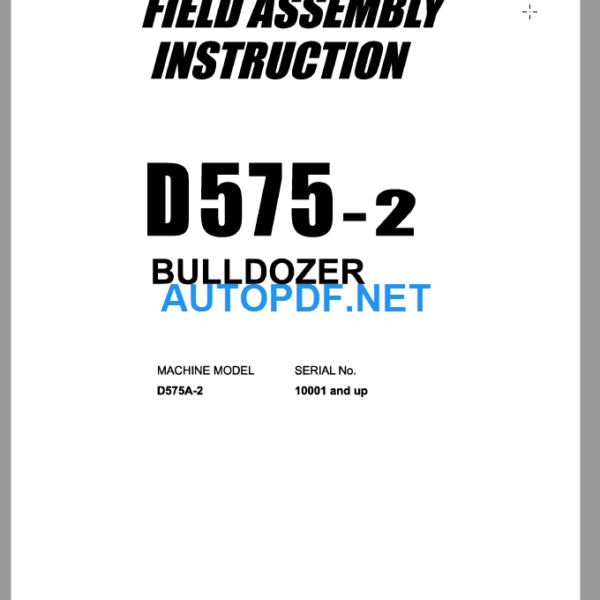 D575-2 Field Assembly Instruction (1001 and up)