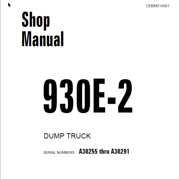 Komatsu 930E-2 (A30255 thru A30291) Shop Manual