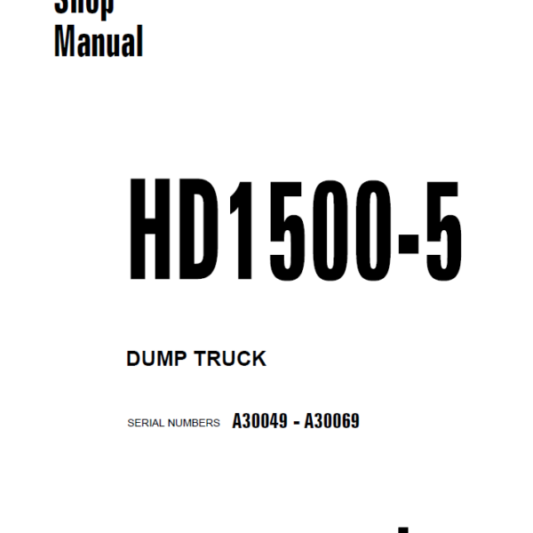 Komatsu HD1500-5 (A30049 - A30069) Shop Manual