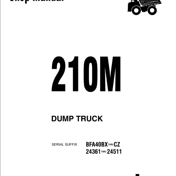 210M (BFA40BX thru CZ 24361 thru 24511) Shop Manual