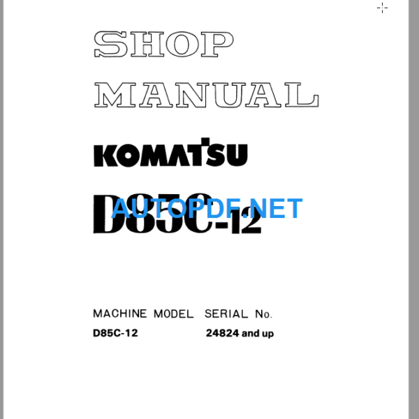 D85C-12 Shop Manual