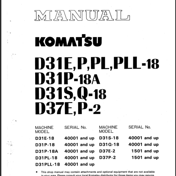 Komatsu D31E P PL PLL-18 D31P 18A D31S Q-18 D37E P-2 Shop Manual