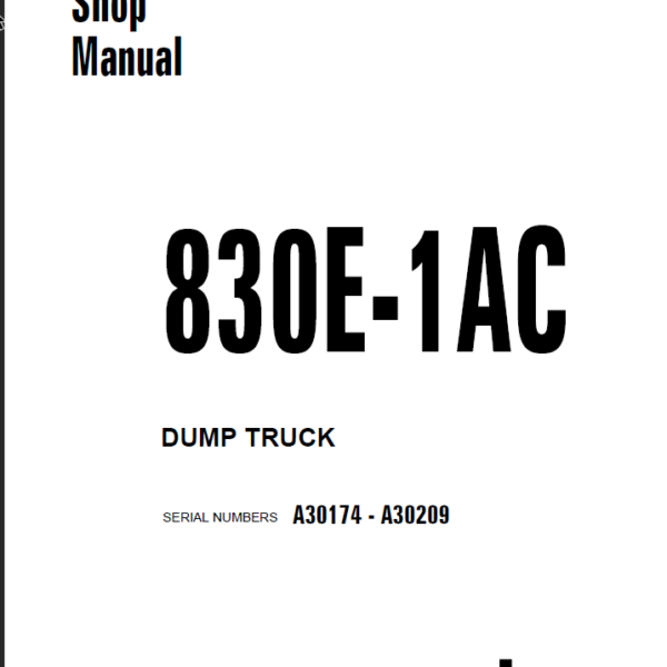 Komatsu 830E-1AC (A30174 - A30209) Shop Manual