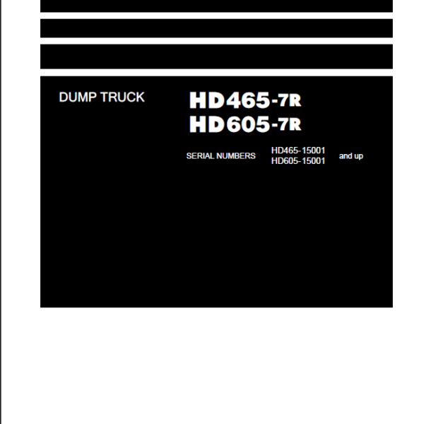 HD465-7R HD605-7R Field Assembly Instruction (15001 and up)
