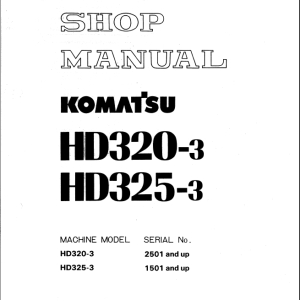 Komatsu HD320-3 HD325-3 Shop Manual