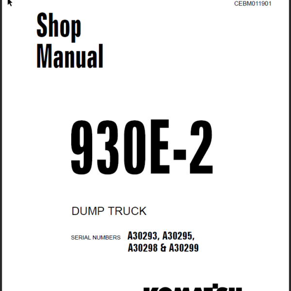 Komatsu 930E-2 (A30293 A30295 A30298 & A30299) Shop Manual