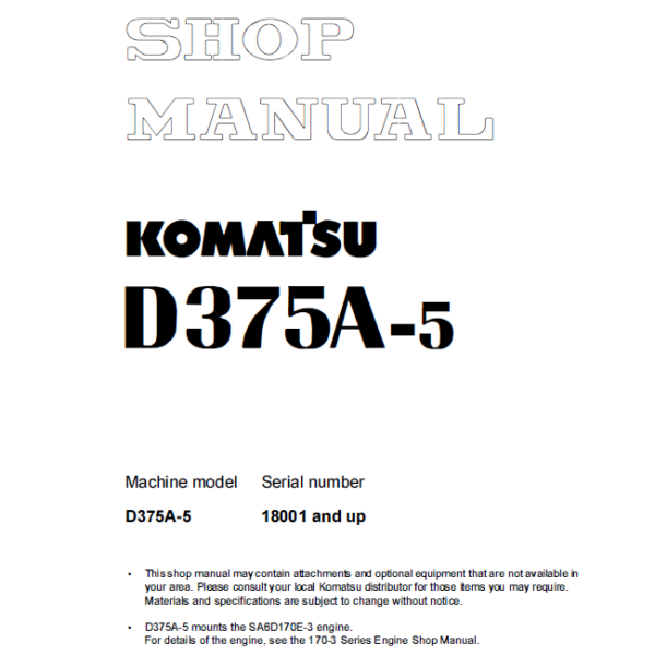 Komatsu D375A-5 Shop Manual